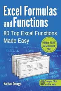 Excel Formulas and Functions : 80 Top Excel Functions Made Easy (Excel 365 Mastery)