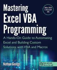 Mastering Excel VBA Programming : A Hands-On Guide to Automating Excel and Building Custom Solutions with VBA and Macros