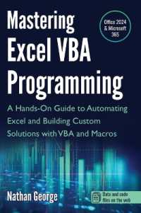 Mastering Excel VBA Programming : A Hands-On Guide to Automating Excel and Building Custom Solutions with VBA and Macros
