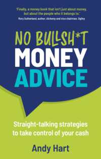 No Bullsh*t Money Advice : Straight-talking strategies to take control of your cash