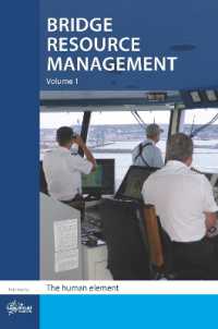Bridge Resource Management, Volume 1 : The human element (Bridge Resource Management)