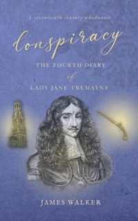 Conspiracy : The Fourth Diary of Lady Jane Tremayne (The diaries of Lady Jane Tremayne)