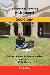 Statistical Testing with jamovi Sociology : SECOND EDITION (Statistics without Mathematics) （2ND）