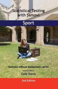 Statistical Testing with jamovi Sport : SECOND EDITION (Statistics without Mathematics) （2ND）