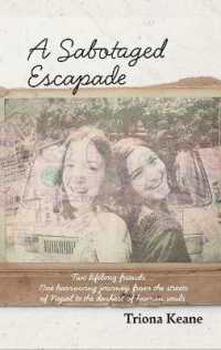 A Sabotaged Escapade