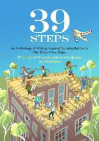 39 Steps : An Anthology of Writing inspired by John Buchan's the Thirty-Nine Steps (Walk Listen Create Chapbook)