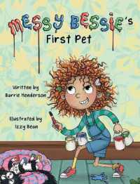 Messy Bessie's First Pet (Messy Bessie's Journals)