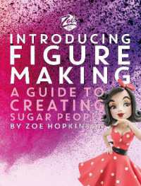 Zoe's Fancy Cakes: Introducing Figure Making : A guide to creating sugar people