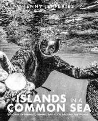 Islands in a Common Sea : Stories of farming, fishing, and food around the world