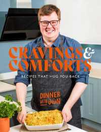 Dinner with Jon Cravings & Comforts : Recipes that hug you back