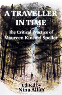 A Traveller in Time : The Critical Practice of Maureen Kincaid Speller