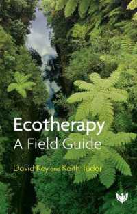 Ecotherapy : A Field Guide
