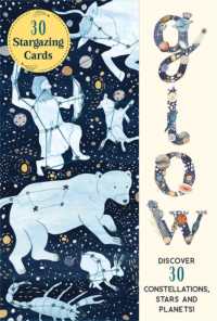 Glow 30 Star Gazing Cards : Discover 30 Constellations, Stars and Planets! (In Our Nature)