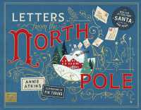 Letters from the North Pole: With Five Letters to Pull Out and Read - a Times Book of the Year 2024
