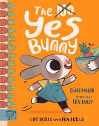 The Yes Bunny : 10 stories that make life skills fun skills!