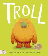 Troll: the Times Children's Book of the Week (Stories from the Swamp)