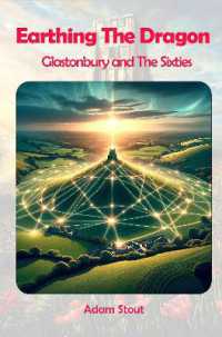 Earthing the Dragon : Glastonbury and the 60's