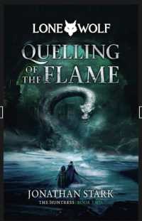 Quelling of the Flame : Volume 2 (Huntress)