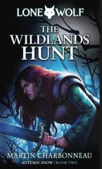 The Wildlands Hunt : Volume 2 (Autumn Snow)