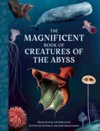 The Magnificent Book Creatures of the Abyss (The Magnificent Book of)