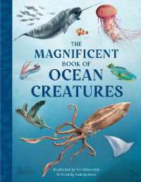 The Magnificent Book of Ocean Creatures (The Magnificent Book of)