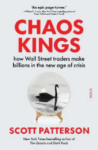 危機を利潤に：ウォール街トレーダーの投資戦略<br>Chaos Kings : how Wall Street traders make billions in the new age of crisis