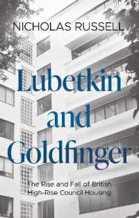 Lubetkin and Goldfinger : The Rise and Fall of British High-rise Council Housing -- Paperback / softback