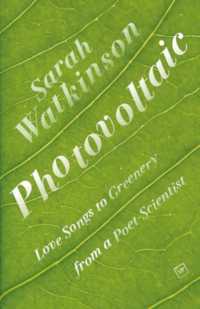 Photovoltaic : Love Songs to Greenery from a Poet-Scientist （2ND）