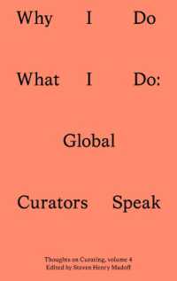 Why I Do What I Do : Global Curators Speak (Sternberg Press / Thoughts on Curating)