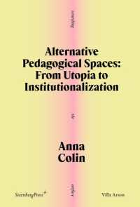 Alternative Pedagogical Spaces : From Utopia to Institutionalization (Scratching the Surface)