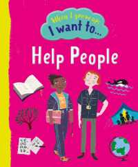 When I Grow Up, I Want to Help People (When I Grow Up I Want to)