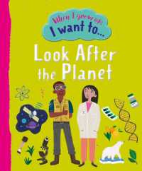 When I Grow Up I Want to Look after the Planet (When I Grow Up I Want to)