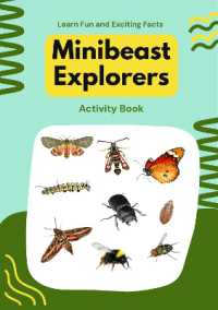 Minibeast Explorers : Learn Fun and Exciting Facts (Explorers Activity Books)