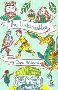 The Untameables (Emma Press Children's Fiction Books)