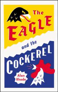 The Eagle and the Cockerel : A thrilling tale of political games, treachery and the end of Europe as we know it