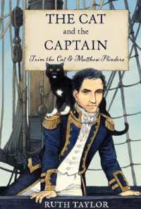 The Cat and the Captain: Trim the Cat & Matthew Flinders （2ND）