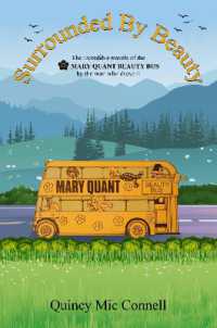 Surrounded by Beauty : The Incredible Travels of the MARY QUANT Beauty Bus