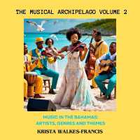 The Musical Archipelago : Volume 2 (The Musical Archipelago)