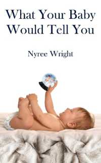 What Your Baby Would Tell You