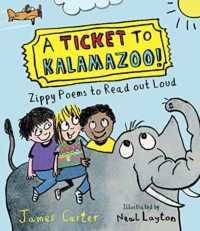 A Ticket to Kalamazoo! : Zippy Poems to Read Out Loud