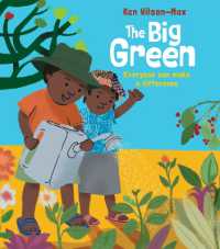 The Big Green : Everyone Can Make a Difference