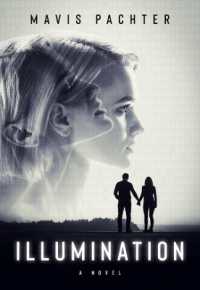 Illumination : A Novel