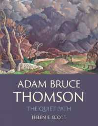 Adam Bruce Thomson : The Quiet Path