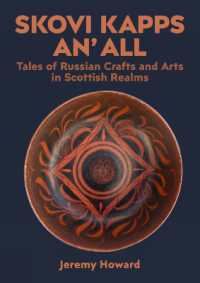 Skovi Kapps An' All : Tales of Russian Crafts and Arts in Scottish Realms