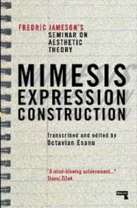 Mimesis, Expression, Construction : Fredric Jameson's Seminar on Aesthetic Theory