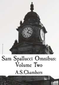 Sam Spallucci Omnibus : Volume Two (Sam Spallucci)