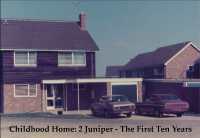 Childhood Home : 2 Juniper - the First Ten Years (2 Juniper)