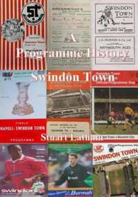 Swindon Town a Programme History
