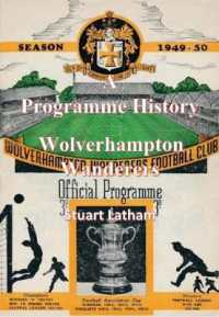 Wolverhampton Wanderers a Programme History