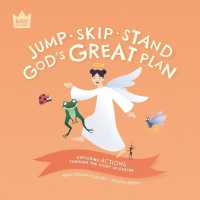 Jump Skip Stand, God's Great Plan : Exploring ACTIONS through the story of Easter (Bible Explorers)